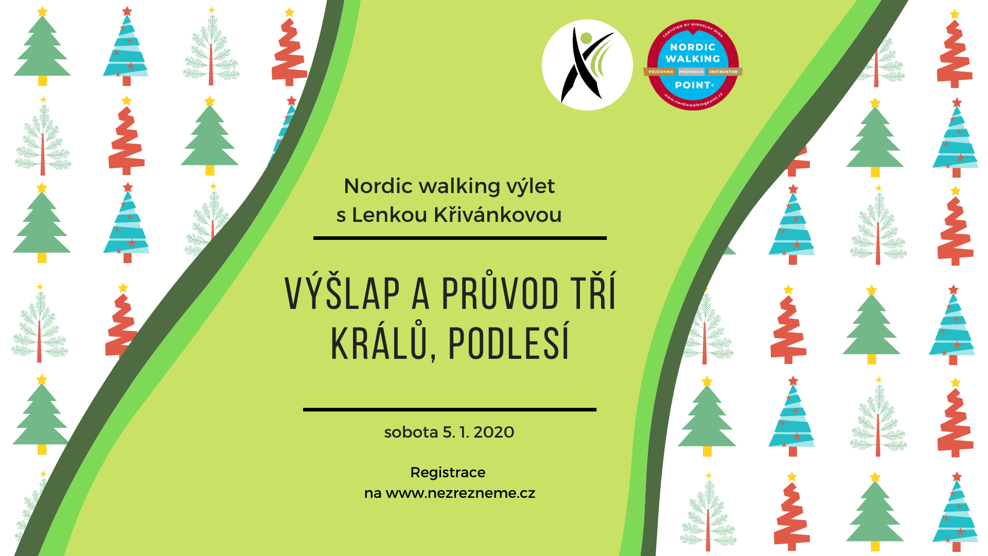 Začnete s námi rok 2020 v pohybu a příjemné společnosti! První lednovou neděli pořádáme výšlap v okolí Podlesí na Příbramsku. Lenka Křivánková, Nezrezneme.cz