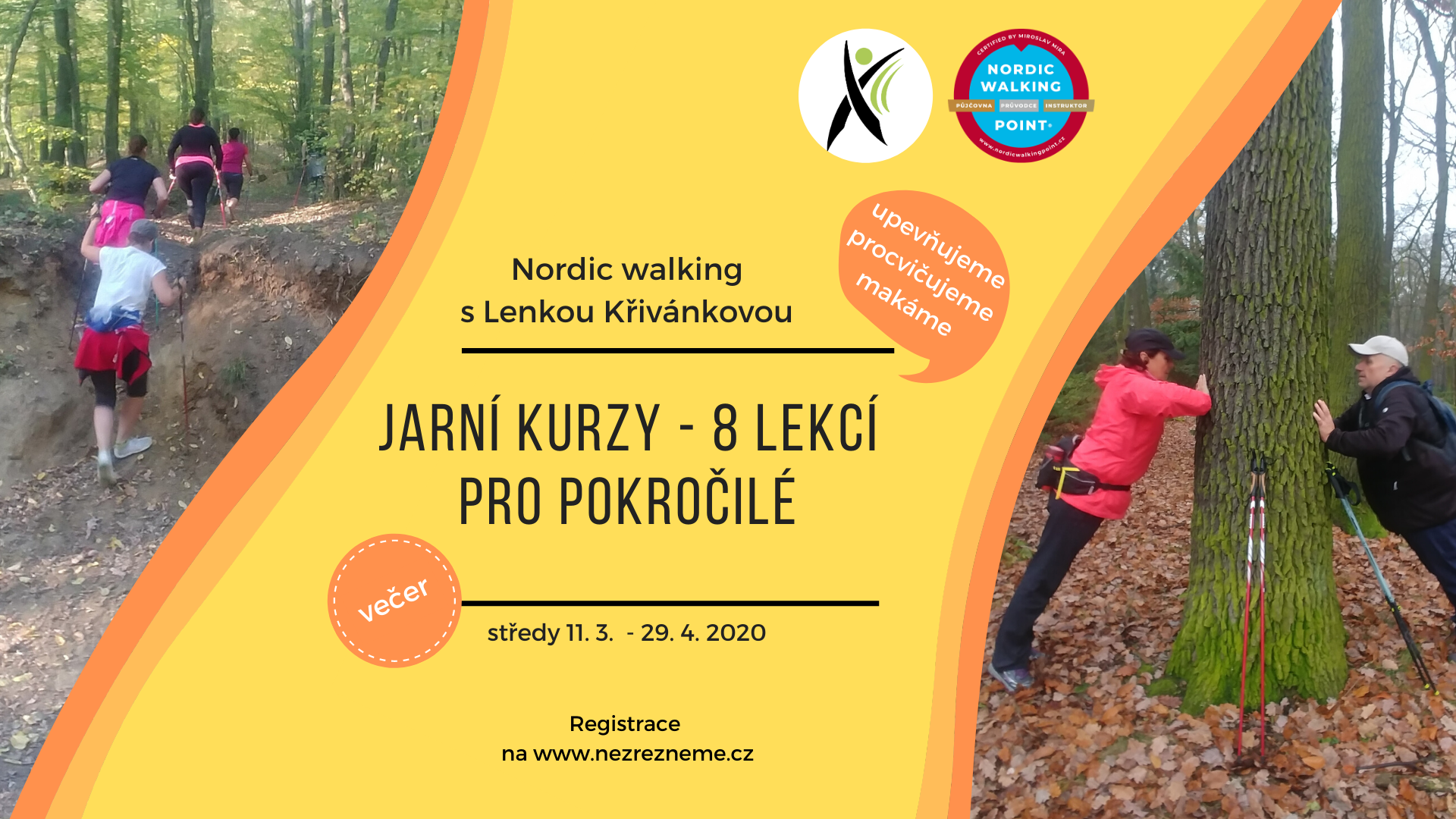 Osm pohodových lekcí nordic walking s přidanou hodnotou. Nečeká vás “jen” nordic walking, ale i cvičení s holemi na protažení, uvolnění, zpevnění. Pojďte si dát zdravě do těla s Lenkou Křivánkovou, zkušenou, vlídnou a důslednou instruktorkou!