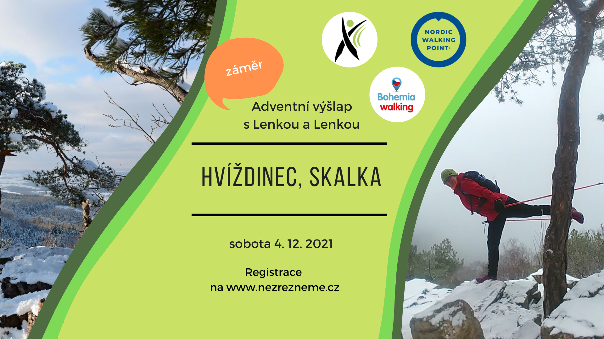 Adventní výšlap s Nezrezneme.cz a Bohemia Walking! Užijeme si malebnou vyhlídku Hvíždinec, cíl turistů od roku 1892, dechberoucí panoramata (až na Karlštejn), magickou Skalku a hluboké lesy mezi Dobřichovicemi a Řevnicemi.. Těší se na vás instruktorky Lenka a Lenka!