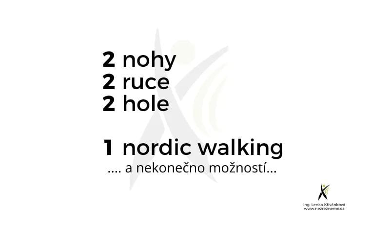 Dvě ruce, dvě nohy, dvě hole, nekonečno možností s nordic walking ( Lenka Křivánková, Nezrezneme.cz