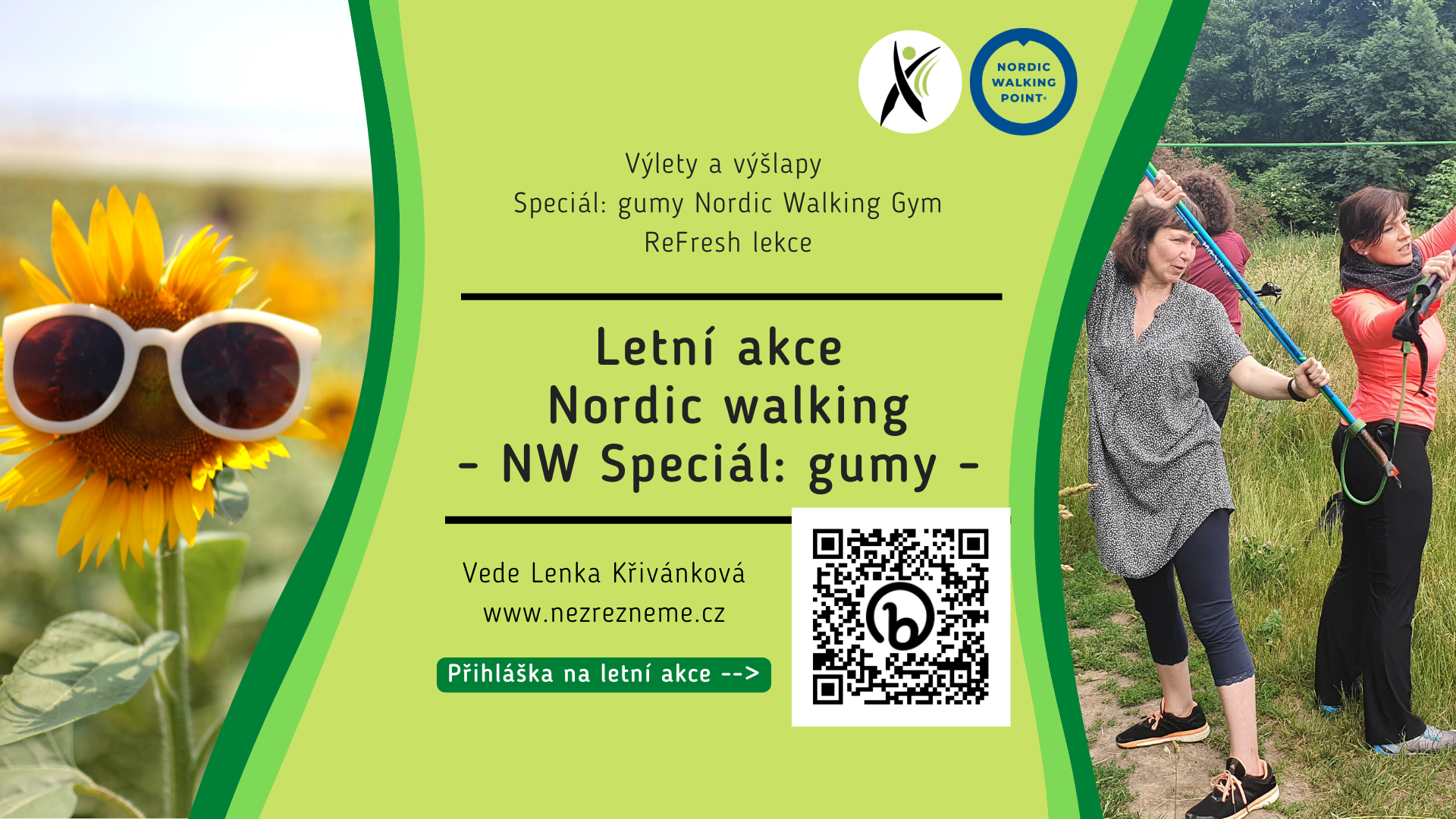 Letní akce 2022 s nordic walking: výlety, výšlapy, kondiční ReFresh, speciál s gumami Nordic Walking Gym. Pořádá Lenka Křivánková