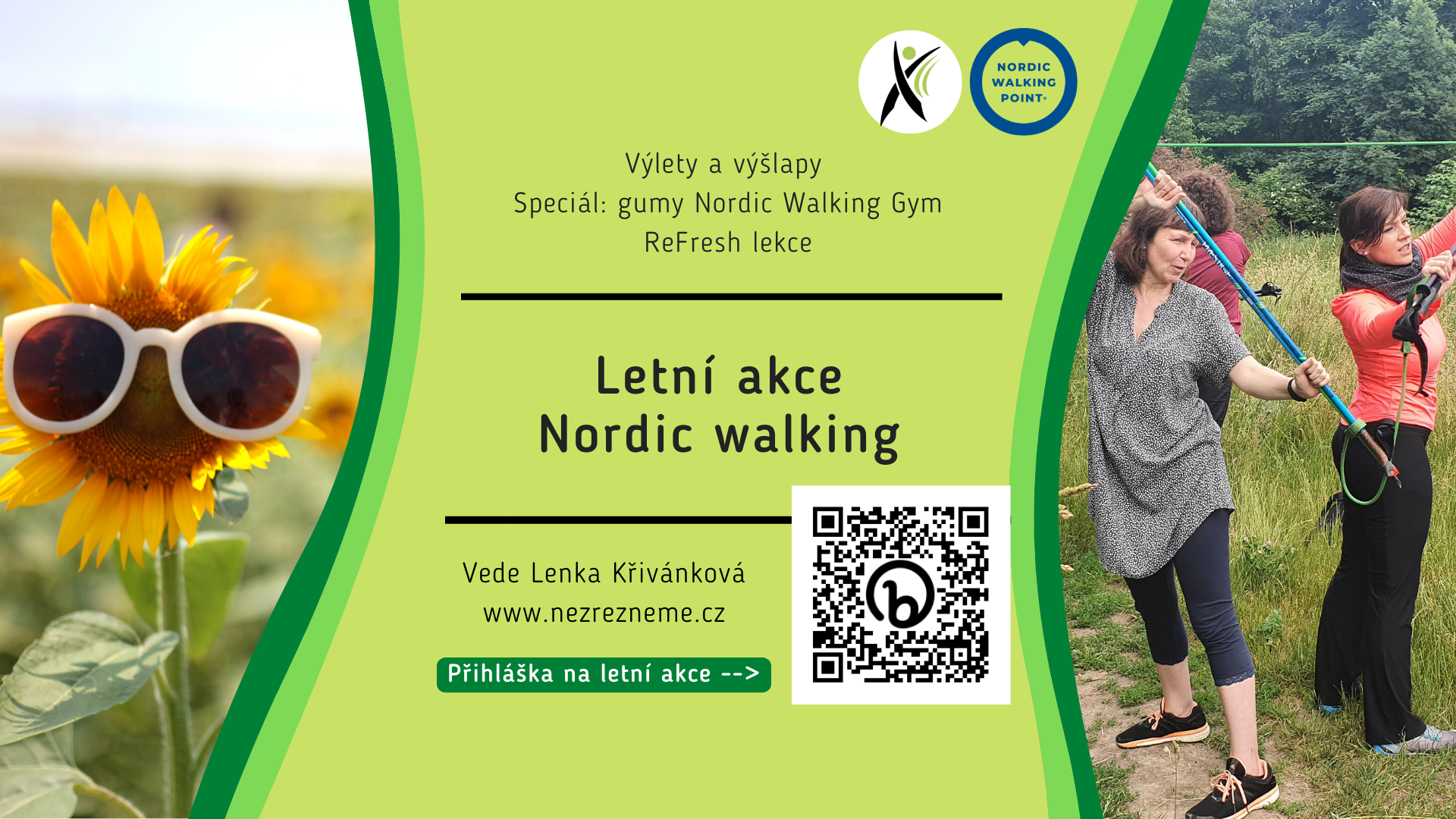 Letní akce 2022 s nordic walking: výlety, výšlapy, kondiční ReFresh, speciál s gumami Nordic Walking Gym. Pořádá Lenka Křivánková