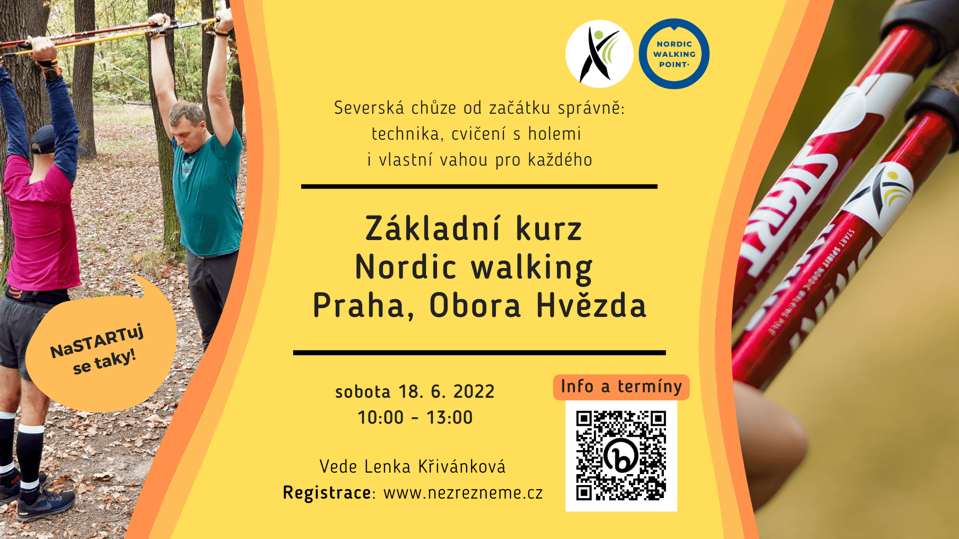 Chcete se začít pravidelně hýbat? A už jste slyšeli o nordic walking? Tento Základní kurz vám dá potřebné první „nakopnutí“ pro vlastní kondiční praxi! Jeho absolvování je nezbytné pro účast na dalších akcích. Pořádá zkušená instruktorka Lenka Křivánková, Nezrezneme.cz