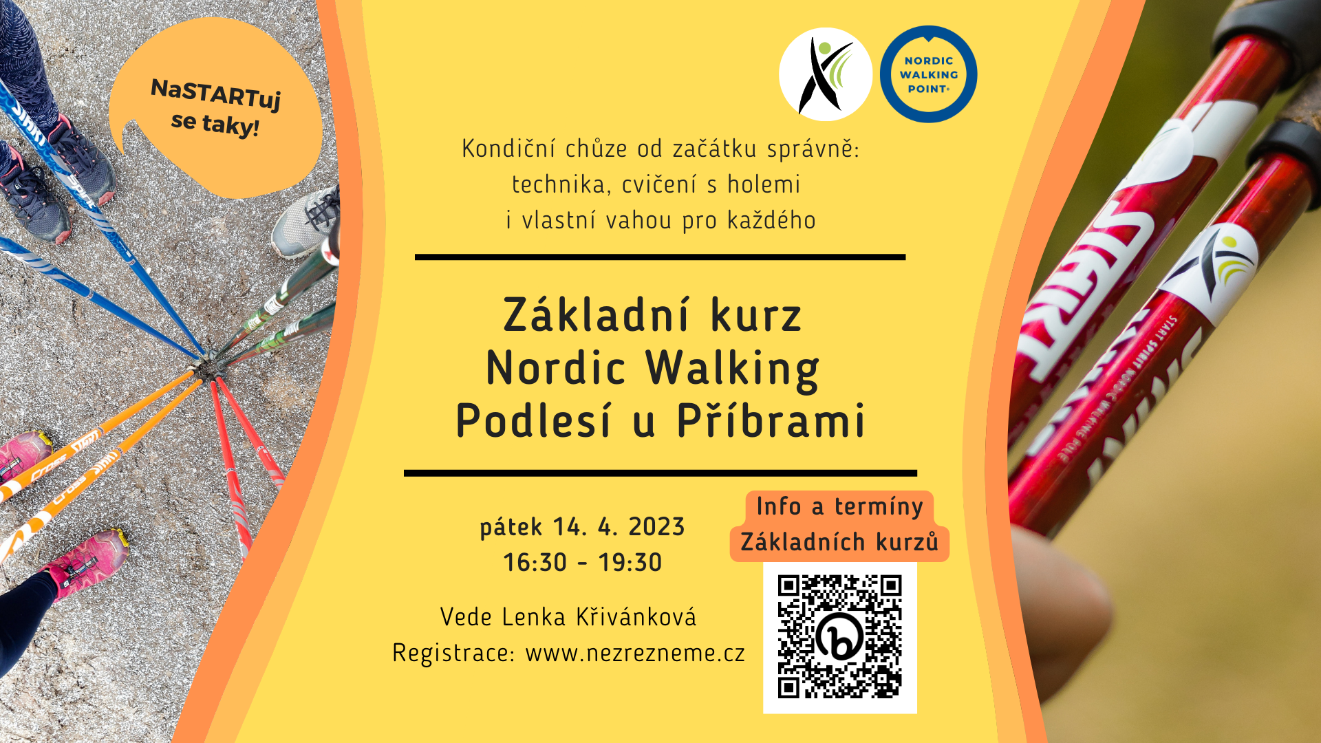 Chcete se začít pravidelně hýbat? A už jste slyšeli o nordic walking? Tento Základní kurz vám dá potřebné první „nakopnutí“ pro vlastní kondiční praxi! Jeho absolvování je nezbytné pro účast na dalších akcích. Pořádá zkušená instruktorka Lenka Křivánková, Nezrezneme.cz