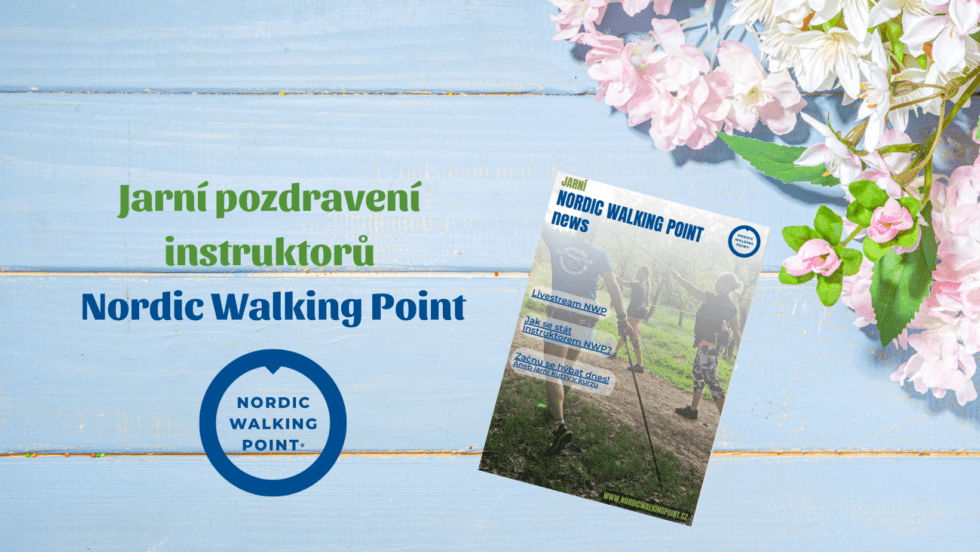 Jarní zpravodaj instruktorů Nordic Walking Point