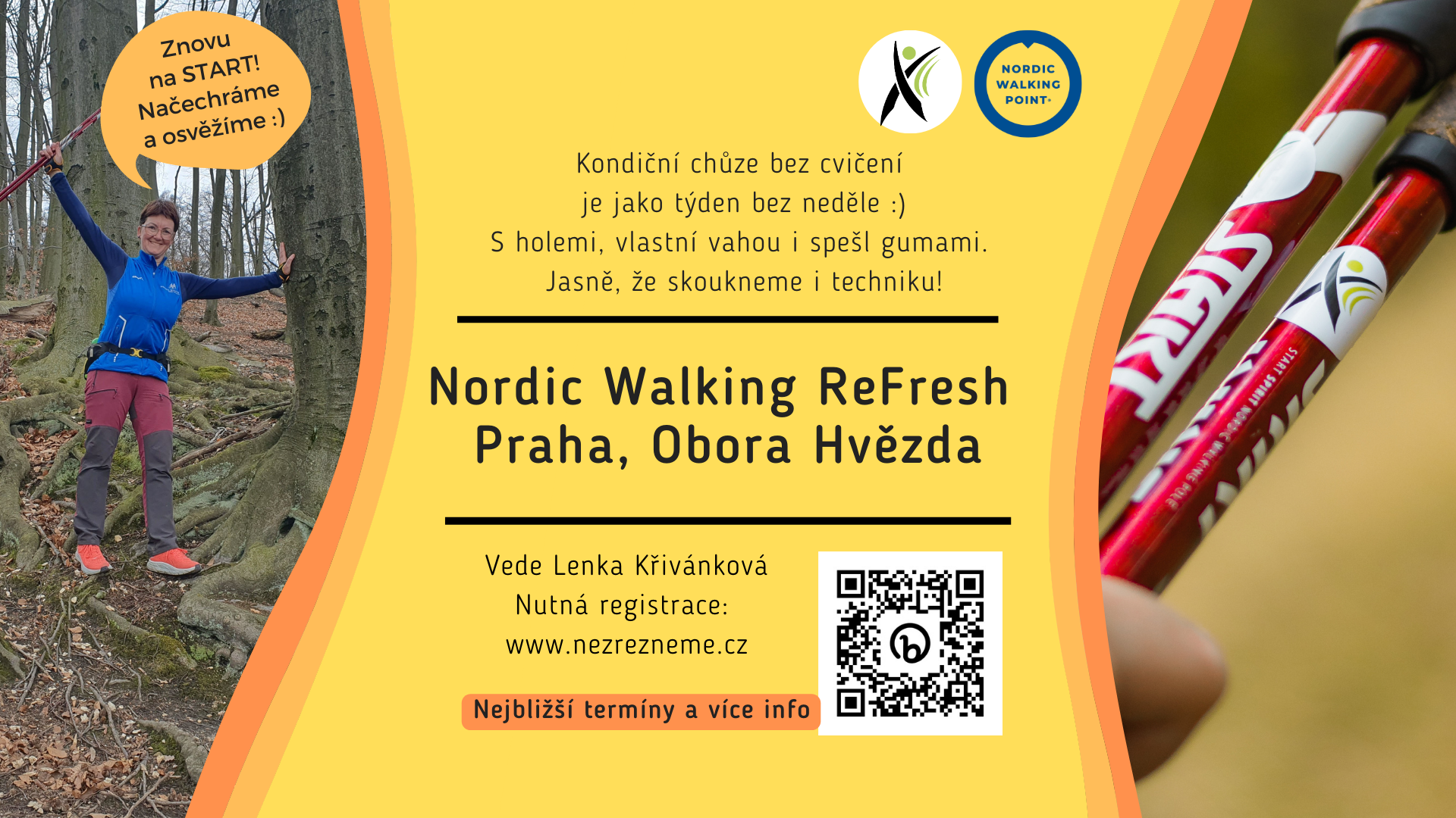 Chybí vám nordiková parta? Chcete si nejen zachodit, ale i zacvičit? Máte za sebou Základní kurz? Právě pro vás tu mám tenhle ReFresh! Rozhýbejte se pod vedením zkušené instruktorky! Lenka Křivánková, Nezrezneme.cz