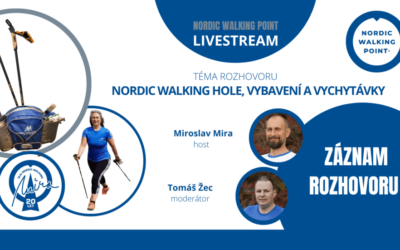 Záznam rozhovoru: Hole, vybavení a vychytávky pro Nordic Walking