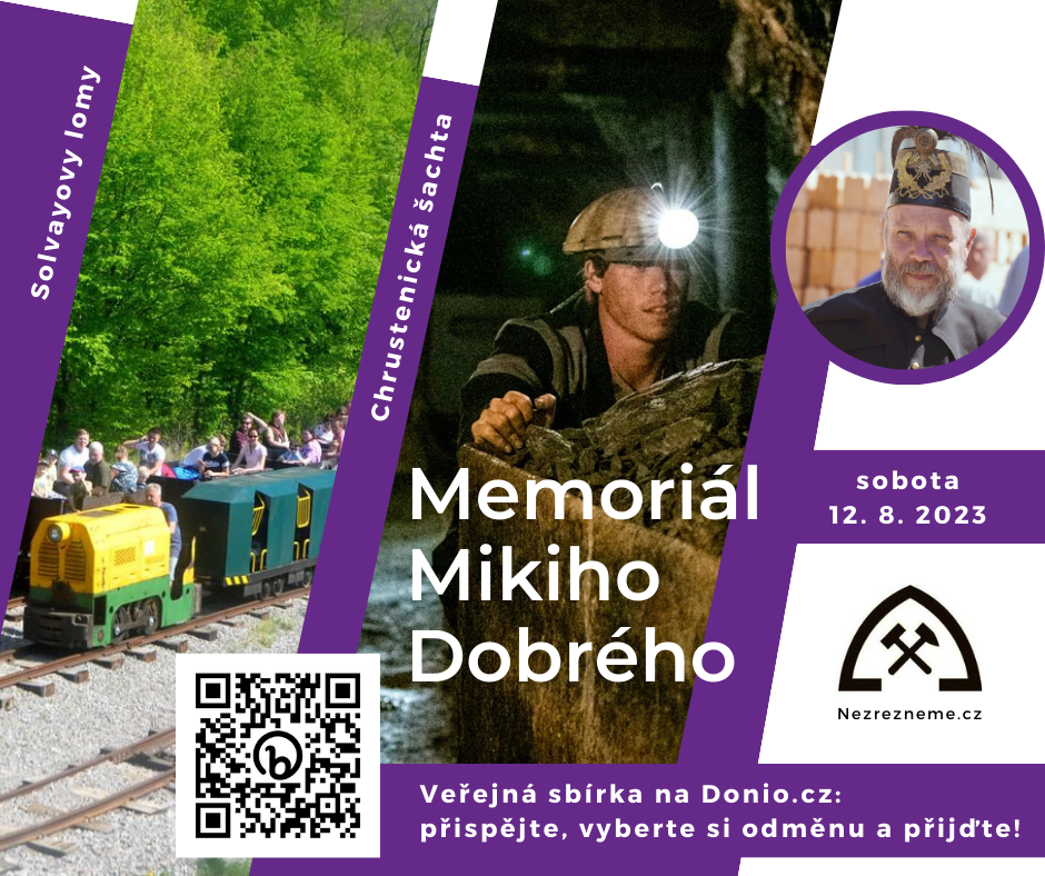 Memoriál Mikiho Dobrého - Pochod k Chrustenické šachtě 12. 8. 2023: veřejná sbírka na Donio.cz 