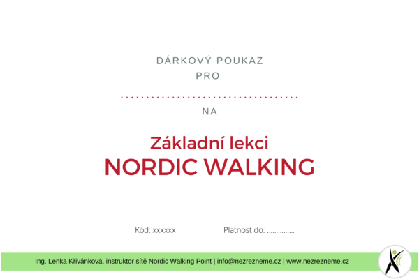 Dárkový poukaz na Základní lekci Nordic Walking. Lenka Křivánková, Nezrezneme.cz