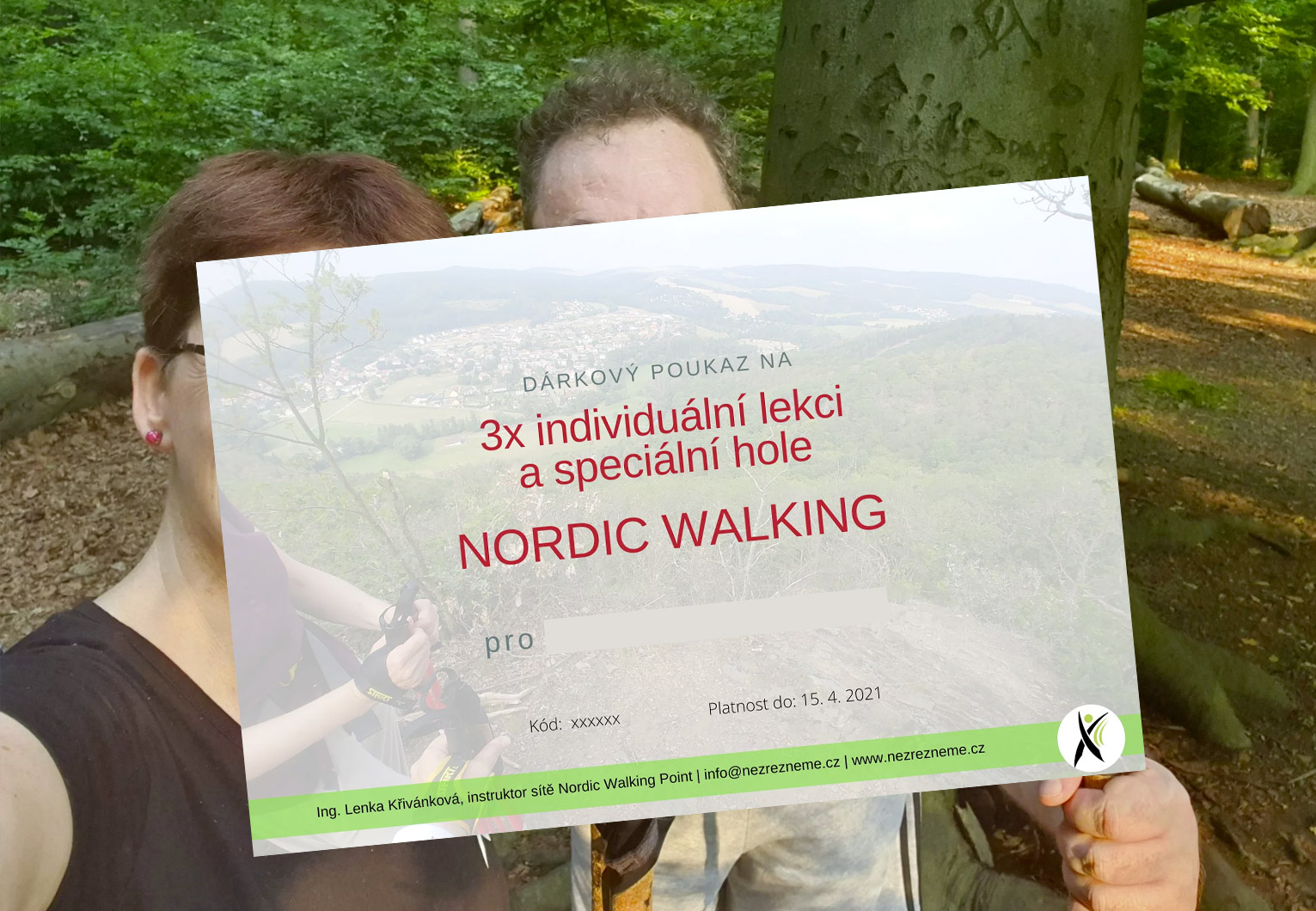 Dárkový poukaz můžeme vystavit na individuální lekci nordic walking pro jednoho nebo pro pár, na nákup holí, případně kombinaci - dle Vašeho přání i jako vánoční, narozeninový poukaz... Lenka Křivánková, instruktor nordic walking, Nezrezneme.cz