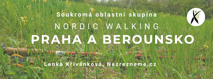 Nordic Walking Praha a Berounsko, soukromá facebooková skupina pro milovníky kondiční chůze. Spravuje Lenka Křivánková, Nezrezneme.cz